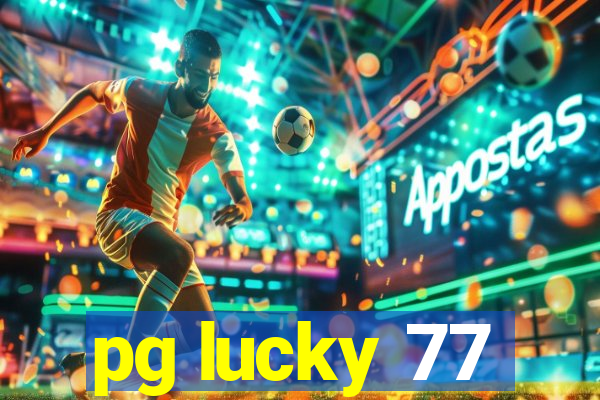 pg lucky 77